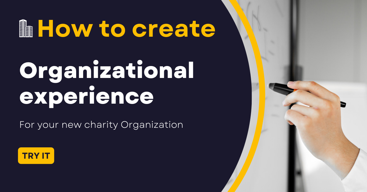 How to generate Organizational experience