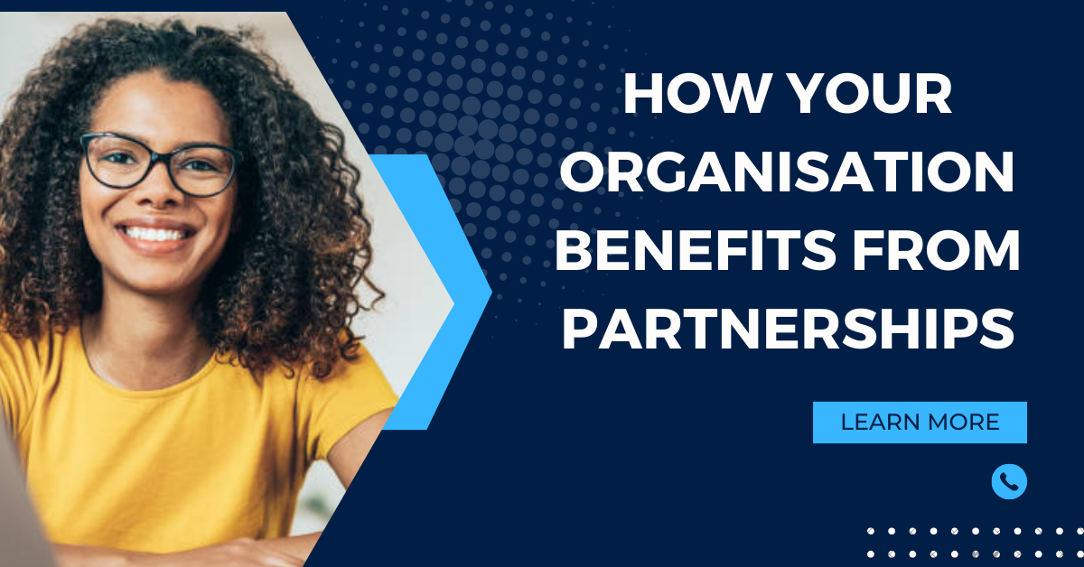 Why your organisation needs partners